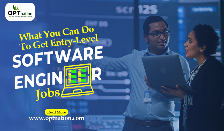 What You Can Do To Get Entry Level Software Engineer Jobs - OPTnation