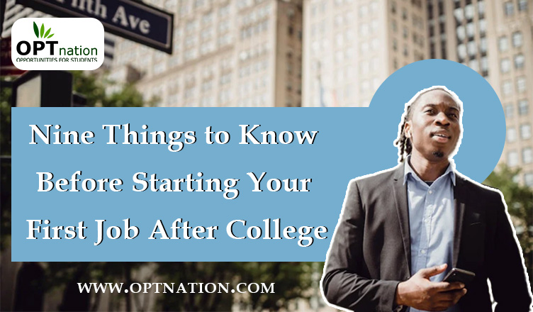 Nine Things to Know Before Starting Your First Job After College