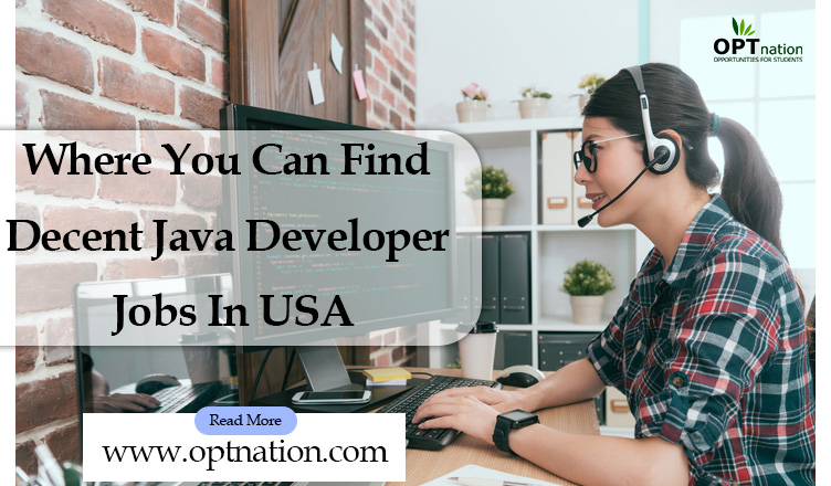 Where You Can Find Decent Java Developer Jobs in USA