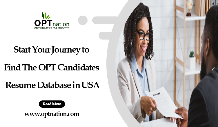Start Your Journey to Find The OPT Candidates Resume Database in USA
