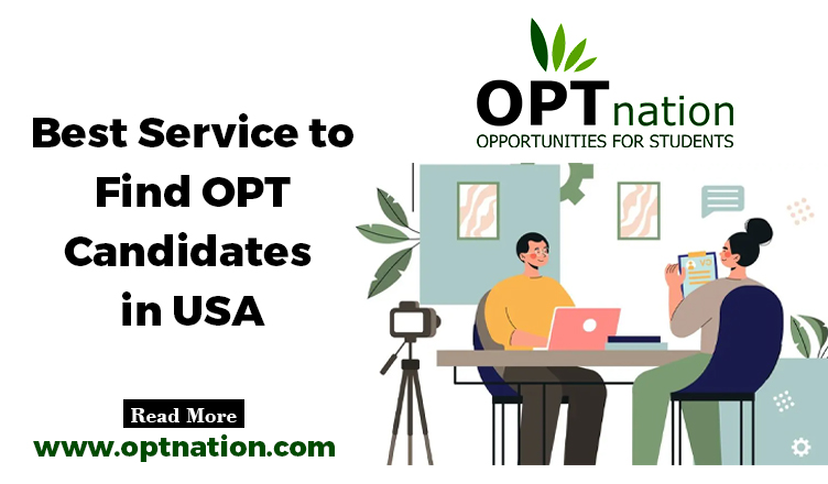 Best Service to Find OPT Candidates in USA