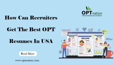 How Can Recruiters Get The Best OPT Resumes In USA