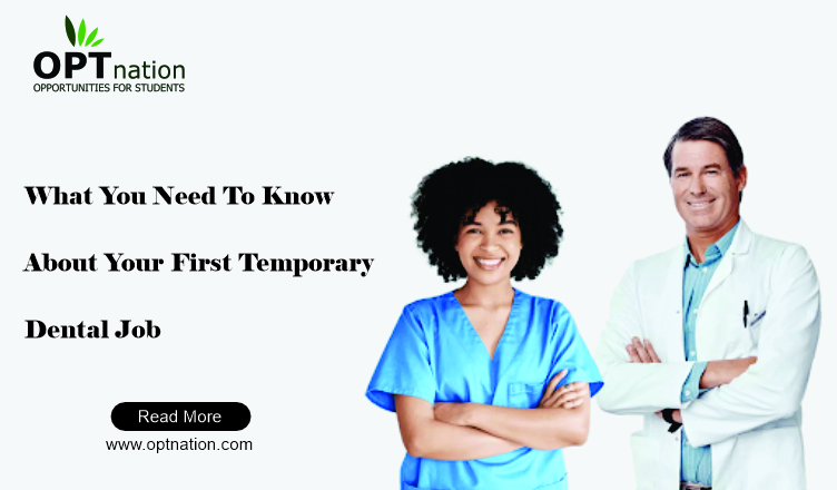 What You Need To Know About Your First Temporary Dental Job