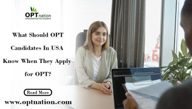 What Should OPT Candidates In USA Know When They Apply for OPT?