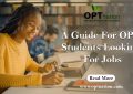 A Guide For OPT Students Looking For Jobs
