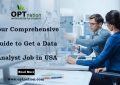 Your Comprehensive Guide to Get a Data Analyst job in USA