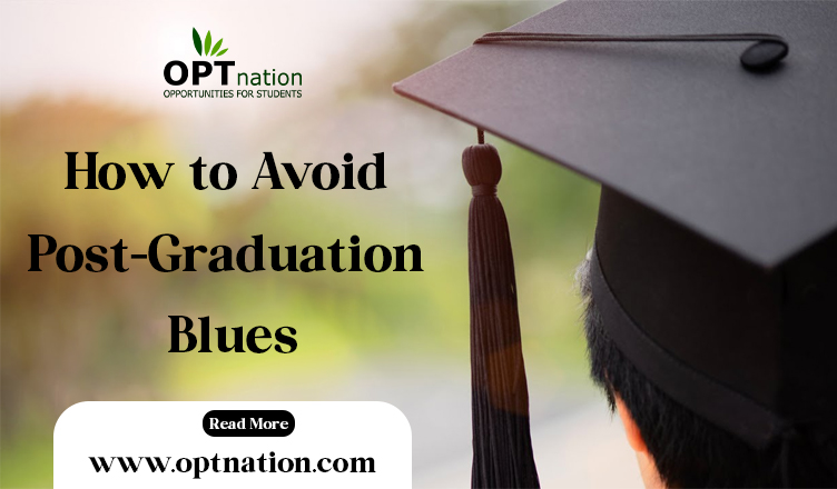 How to Avoid Post-Graduation Blues