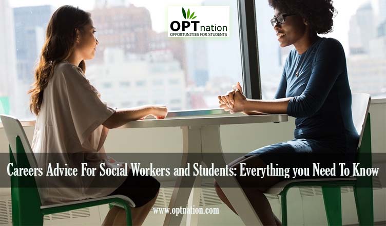Careers Advice For Social Workers and Students: Everything you Need To Know