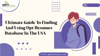 Ultimate Guide to Finding and Using OPT Resumes Database in the USA