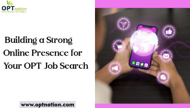 Building a Strong Online Presence for Your OPT Job Search