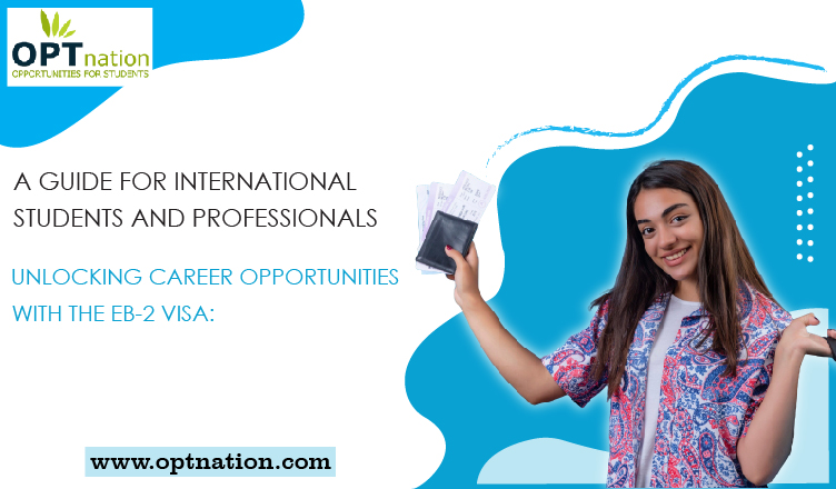 Unlocking Career Opportunities with the EB-2 Visa