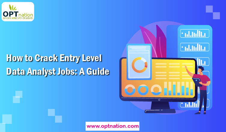 How to Crack Entry Level Data Analyst Jobs: A Guide
