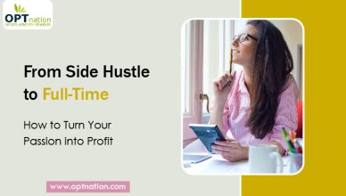From Side Hustle to Full-Time How to Turn Your Passion into Profit