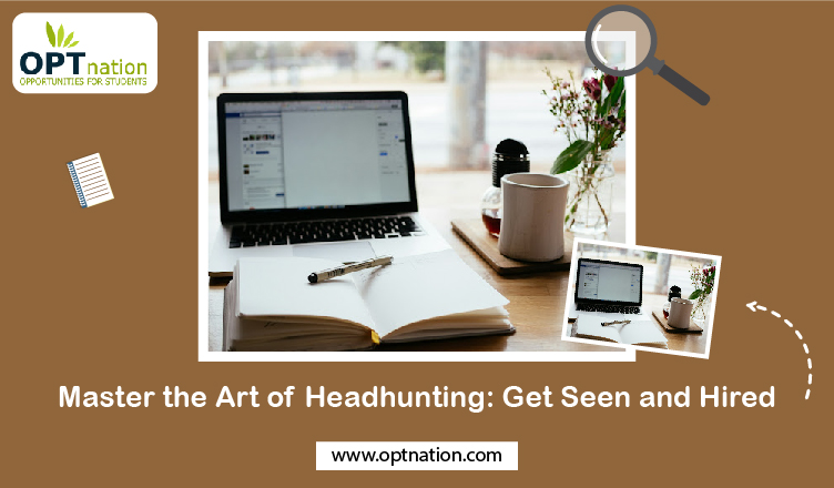 Master headhunting strategies to stand out, attract top recruiters, and land your dream job with ease. Get noticed today!