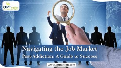 Job Seeking After Addiction A How-to Guide to Success
