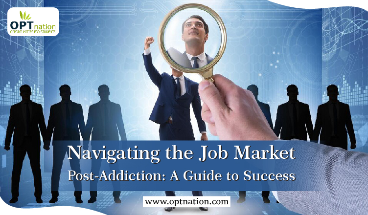 Job Seeking After Addiction A How-to Guide to Success